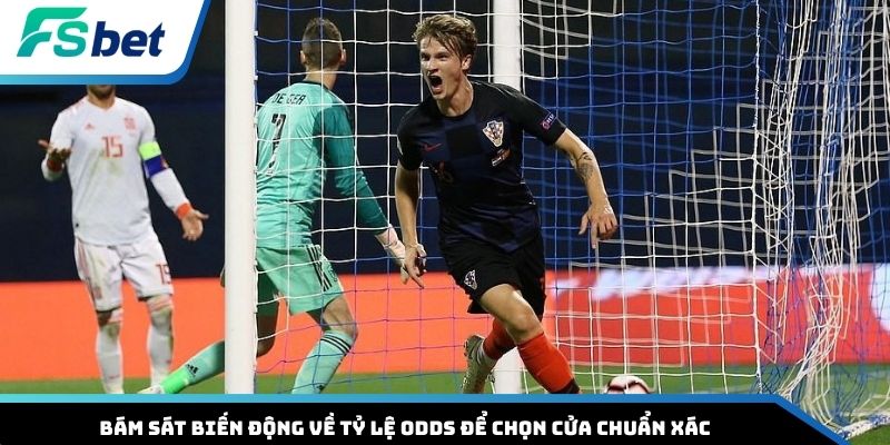 Bám sát biến động về tỷ lệ Odds để chọn cửa chuẩn xác