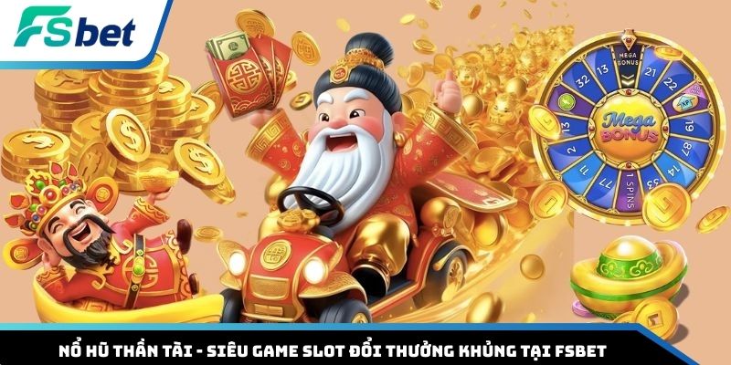 Nổ hũ thần tài